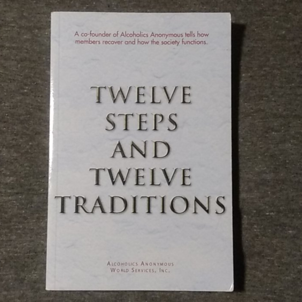 AA Book- Twelve Steps a s Twelve Traditions